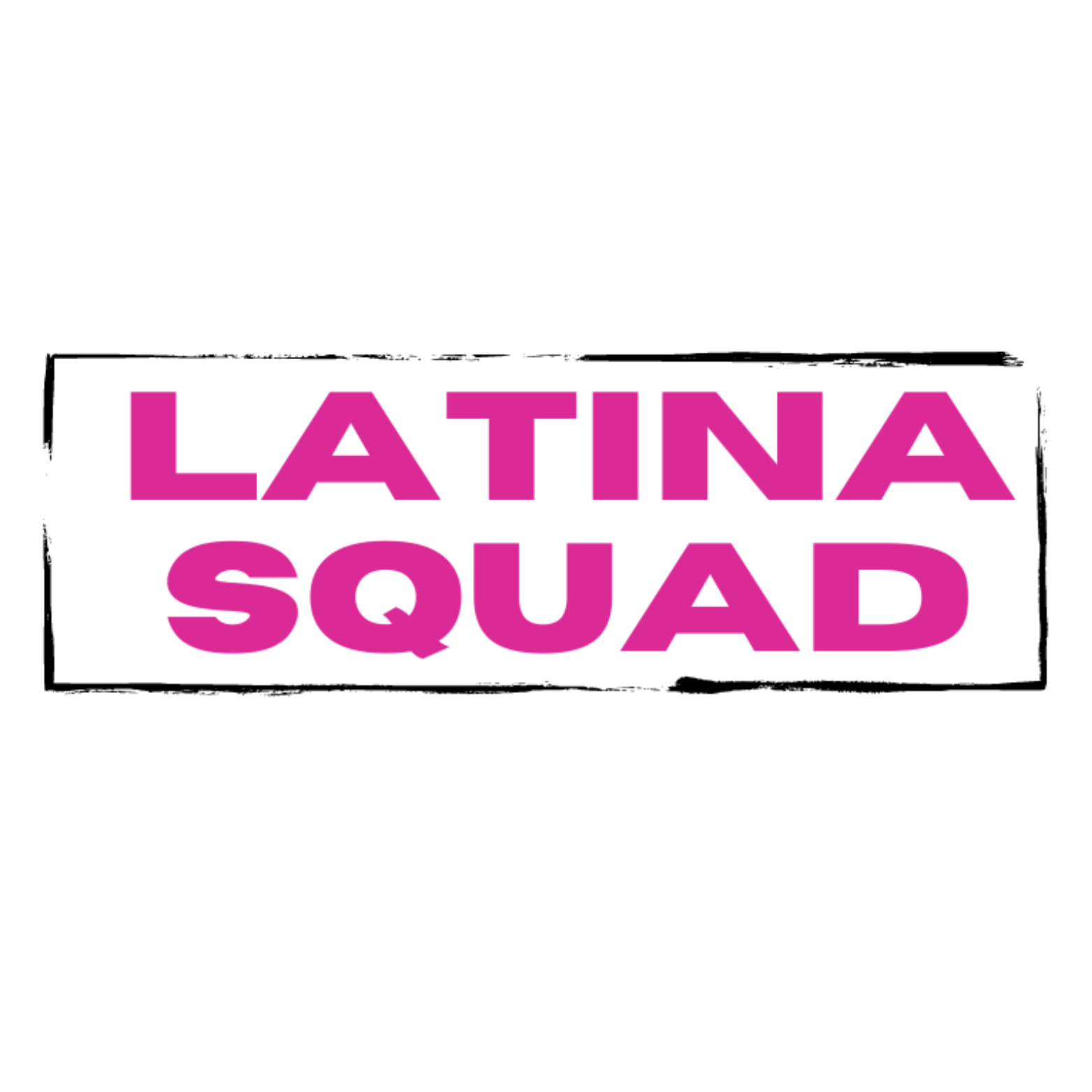 Latina Squad